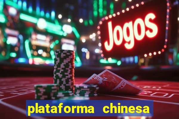 plataforma chinesa de slots